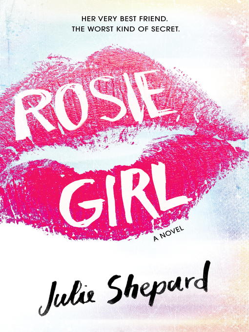 Title details for Rosie Girl by Julie Shepard - Available